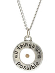 All Things Are Possible,with real Mustard Seed Necklace