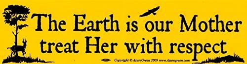 Witchcraft~The Earth is Our Mother - Treat Her with Respect - Environmental Magnetic Bumper Sticker/Decal Magnet (11.5" X 3")