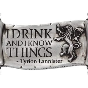 Magicun N.Giftware~Drink and I Know Things Magnet 9cm Game of Thrones, Silver